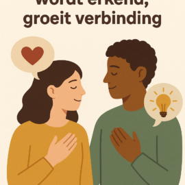 Botsende behoeften in een liefdesrelatie: Gehoorde behoeften, groeiende verbondenheid.
