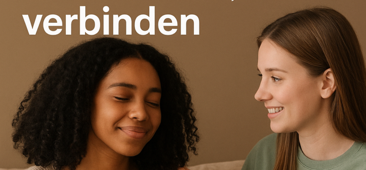 Diepe vriendschappen: luisteren, vertrouwen, verbinden
