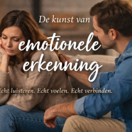 10 valkuilen waardoor we de emoties van onze partner niet echt horen: De kunst van emotionele erkenning